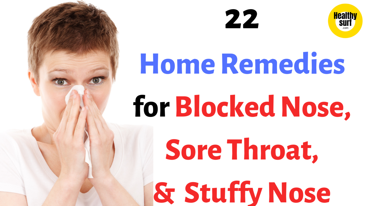22 Home Remedies For Blocked Nose Sore Throat Stuffy Nose Healthysurf
