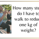 How many steps do I have to walk to reduce one kg of weight?
